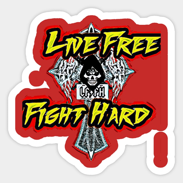 Live Free Fight Hard 80s Sticker by Dice 